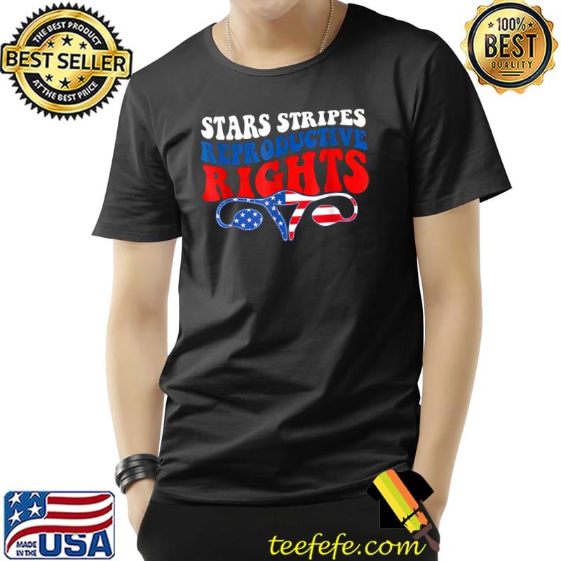 Stars Stripes Reproductive Rights Womens Rights Usa Flag T-Shirt