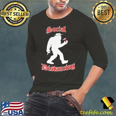 Stay at home order social distancing big foot quarantinI shirt