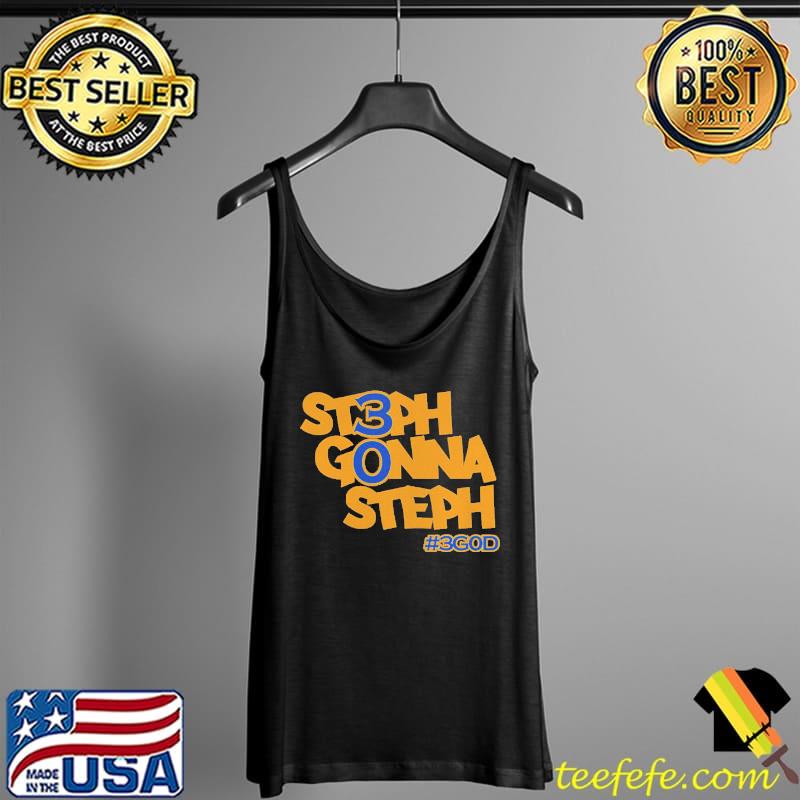 Steph gonna steph #3god s Tank Top Steph gonna steph #3god s Tank Top