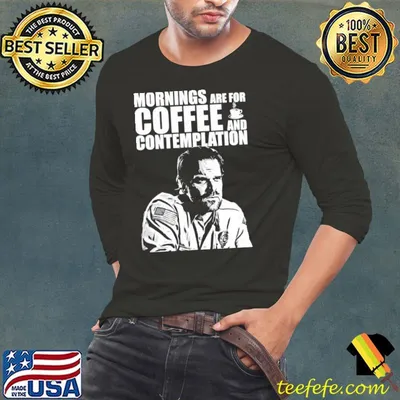 Stranger things jim hopper mornings are for coffee and contemplation shirt