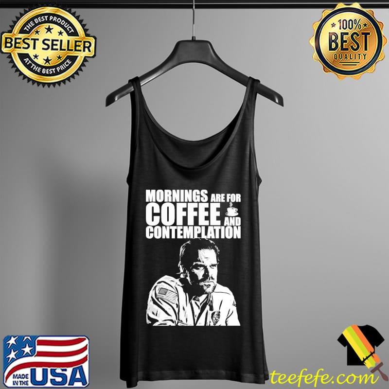 Stranger things jim hopper mornings are for coffee and contemplation s Tank Top Stranger things jim hopper mornings are for coffee and contemplation s Tank Top
