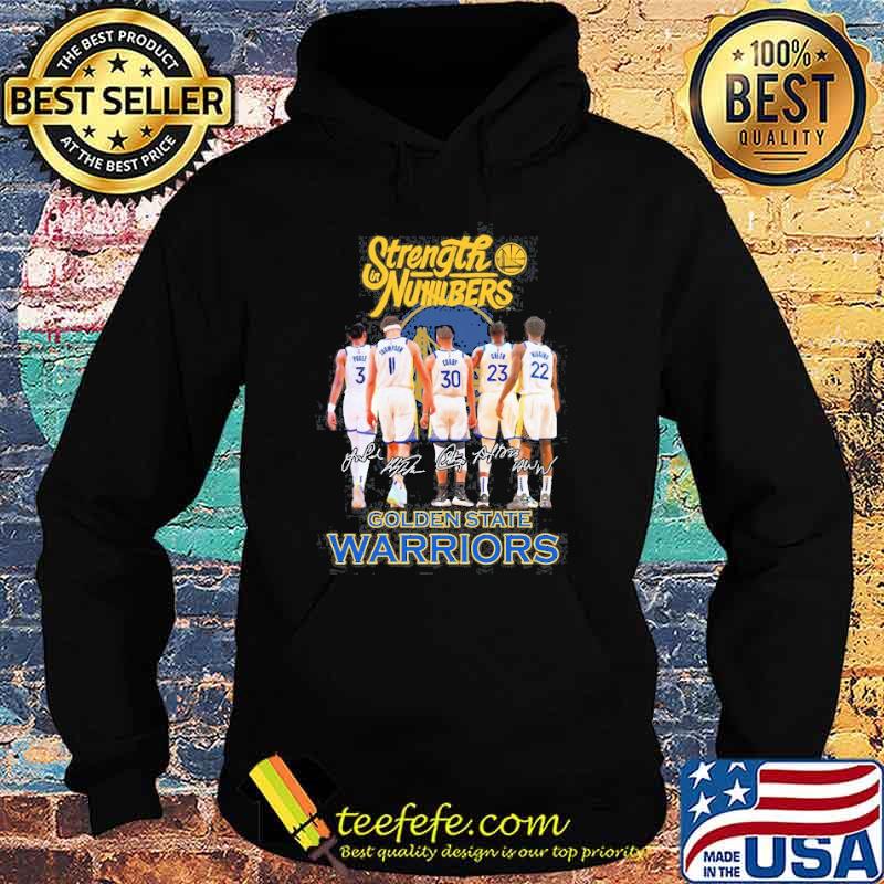 Strength In Numbers Golden State Warrior Shirt Hoodie Strength In Numbers Golden State Warrior Shirt Hoodie