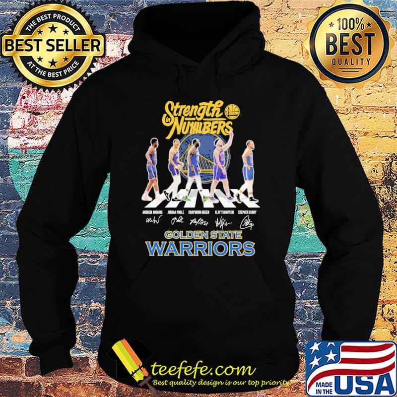 Strength In Numbers Golden State Warriors Shirt Hoodie Strength In Numbers Golden State Warriors Shirt Hoodie