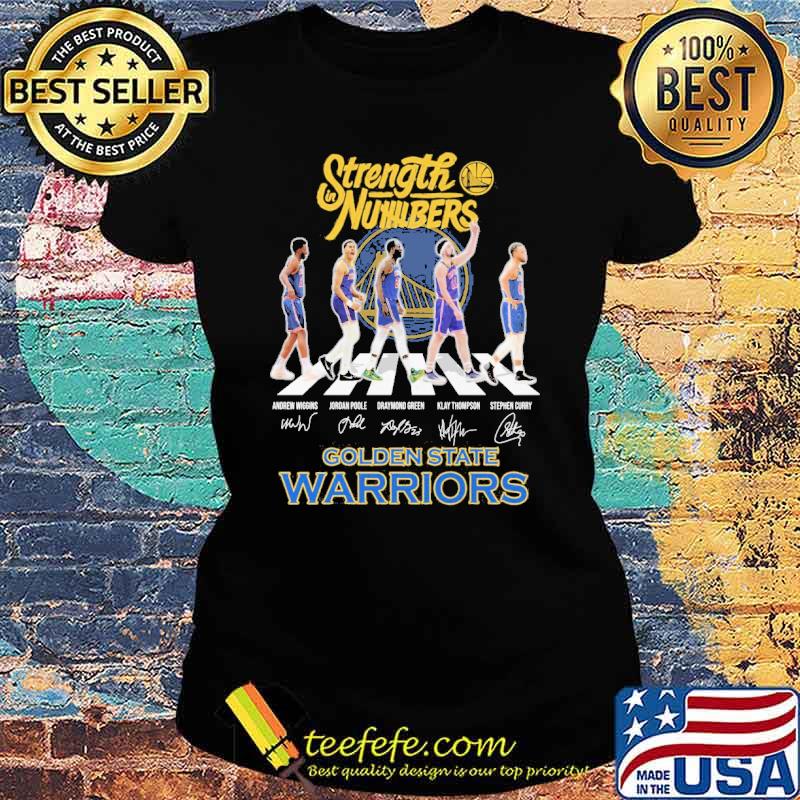 Strength In Numbers Golden State Warriors Shirt Ladies tee Strength In Numbers Golden State Warriors Shirt Ladies tee