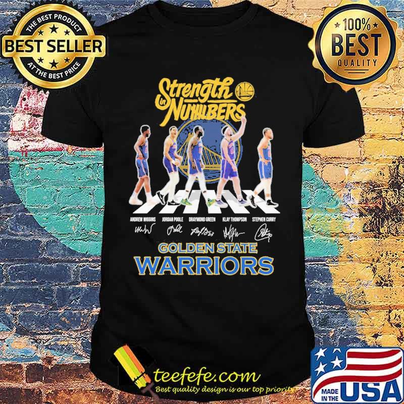 Strength In Numbers Golden State Warriors Shirt