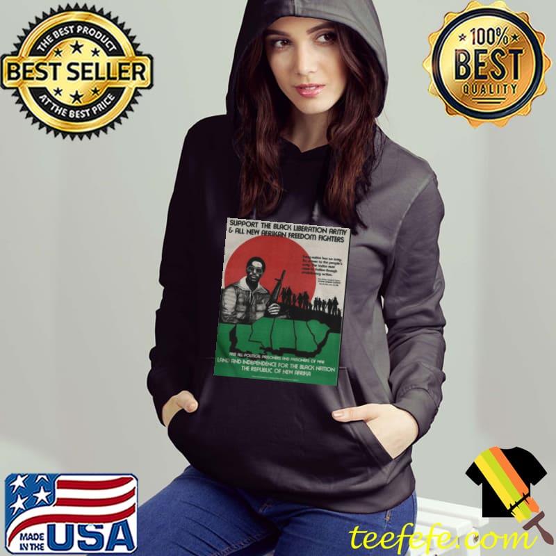 Support the black liberation army and all new afrikan freedom fighters s Hoodie Support the black liberation army and all new afrikan freedom fighters s Hoodie