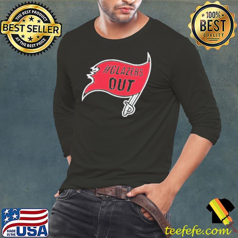 Tampa bay buccaneers glazers out s Long Sleeve Tee Tampa bay buccaneers glazers out s Long Sleeve Tee