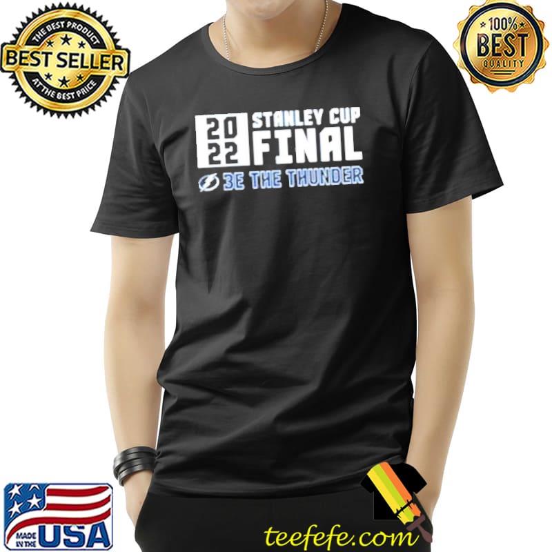 Tampa bay lightning 3e the thunder 2022 stanley cup final shirt Tampa bay lightning 3e the thunder 2022 stanley cup final shirt
