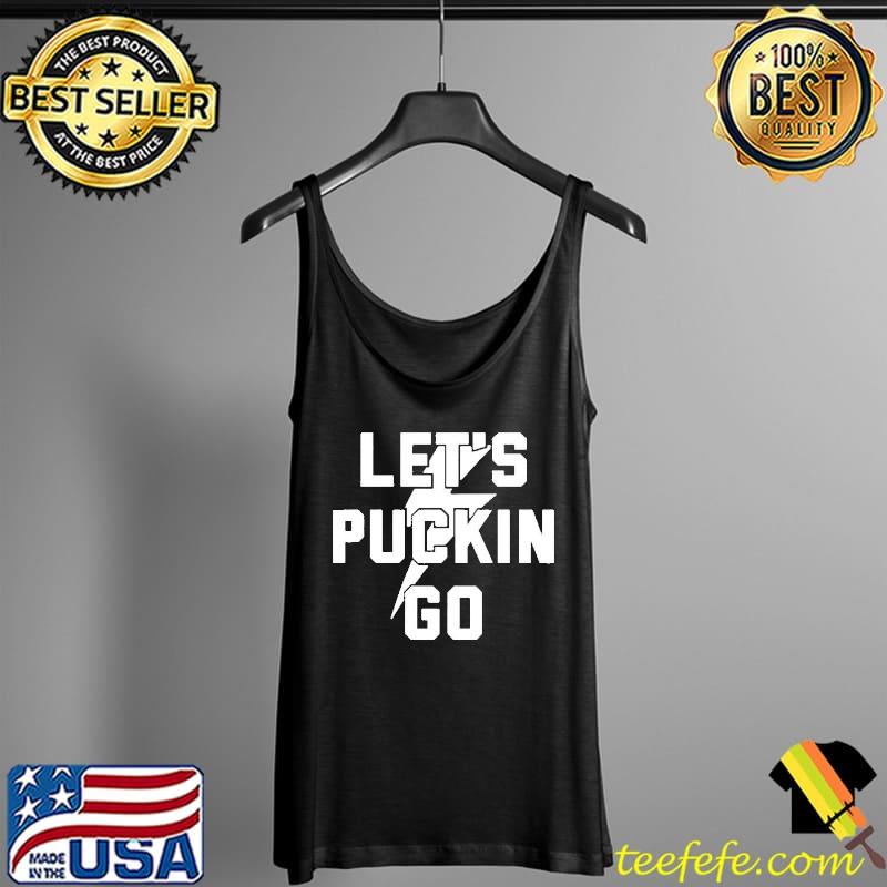 Tampa Bay Lightning Lets Puckin Go 2022 s Tank Top Tampa Bay Lightning Lets Puckin Go 2022 s Tank Top