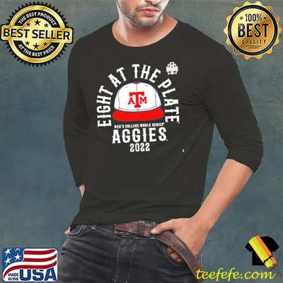 Texas A&M Aggies Eight At The Plate Mens College World Series Aggies 2022 Shirt