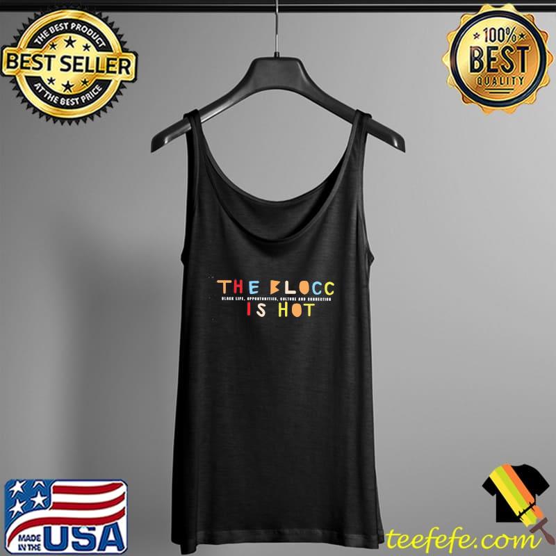 The blocc is hot vintage art s Tank Top The blocc is hot vintage art s Tank Top