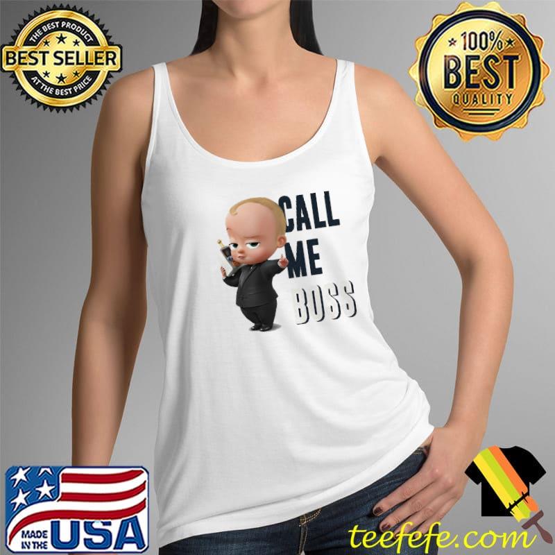 The boss baby call me boss s Tank Top The boss baby call me boss s Tank Top