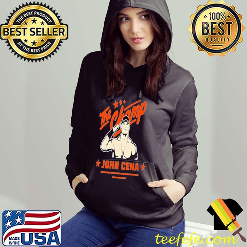 The Champ WWE John Cena Shirt Hoodie The Champ WWE John Cena Shirt Hoodie