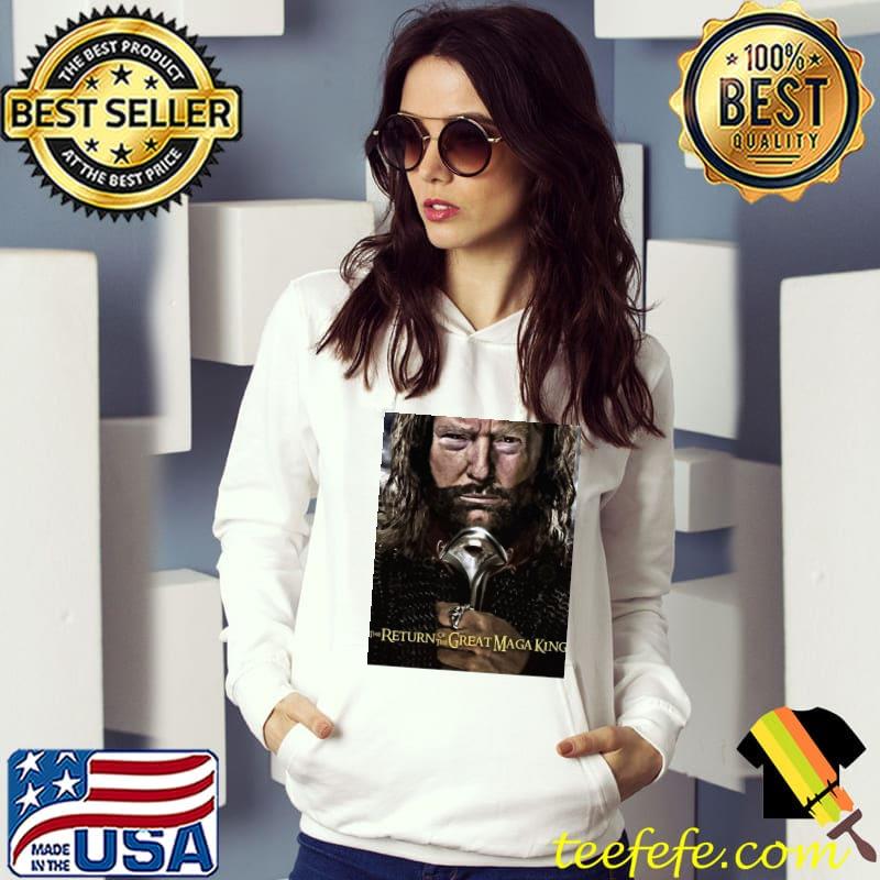 The great mage king great maga king s Hoodie The great mage king great maga king s Hoodie