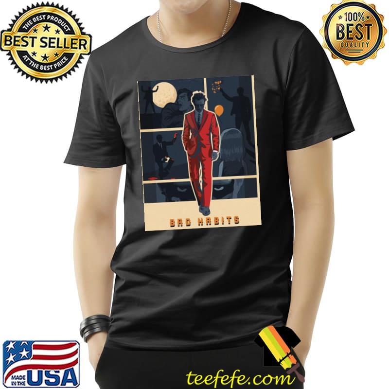 The hit bad habits ed sheeran s Unisex The hit bad habits ed sheeran s Unisex