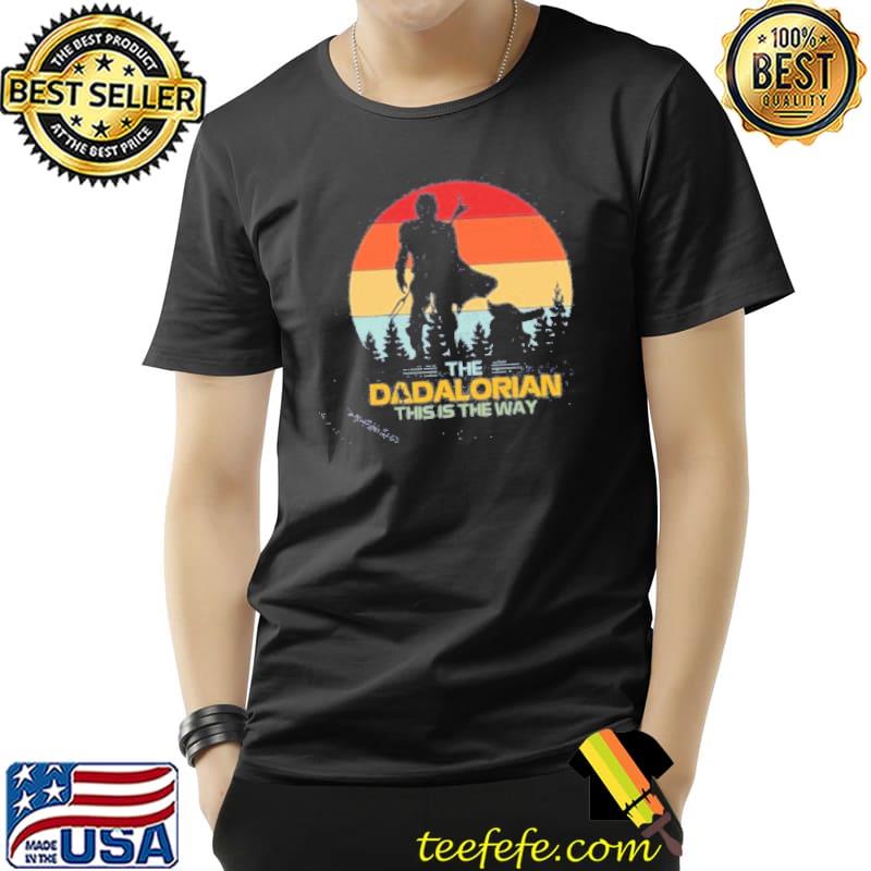 The papalorian this is the way father's day Star wars retro s Unisex The papalorian this is the way father's day Star wars retro s Unisex