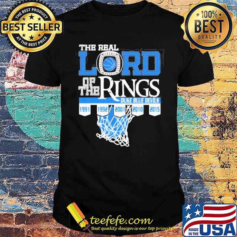 The real lord of the rings duke blue devil basketball 1991 1992 2001 2010 2015 s Unisex The real lord of the rings duke blue devil basketball 1991 1992 2001 2010 2015 s Unisex