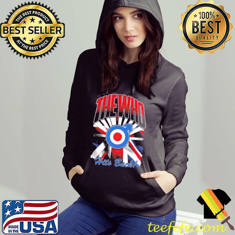 The Who Hits Back Shirt Hoodie The Who Hits Back Shirt Hoodie