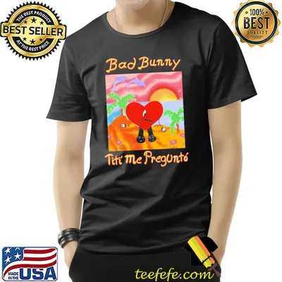 Tití me preguntó bad bunny shirt