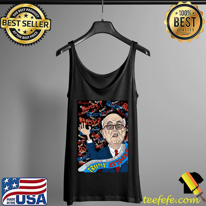 Trump Attorney Rudy Giuliani Meme Shirt Tank Top Trump Attorney Rudy Giuliani Meme Shirt Tank Top