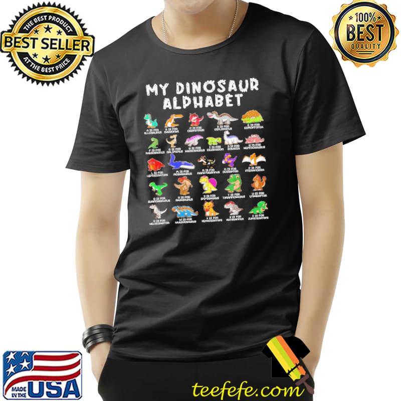 Types Of Dinosaurs Alphabet Dino Identification Shirt