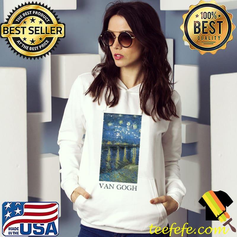 Van gogh starry night s Hoodie Van gogh starry night s Hoodie