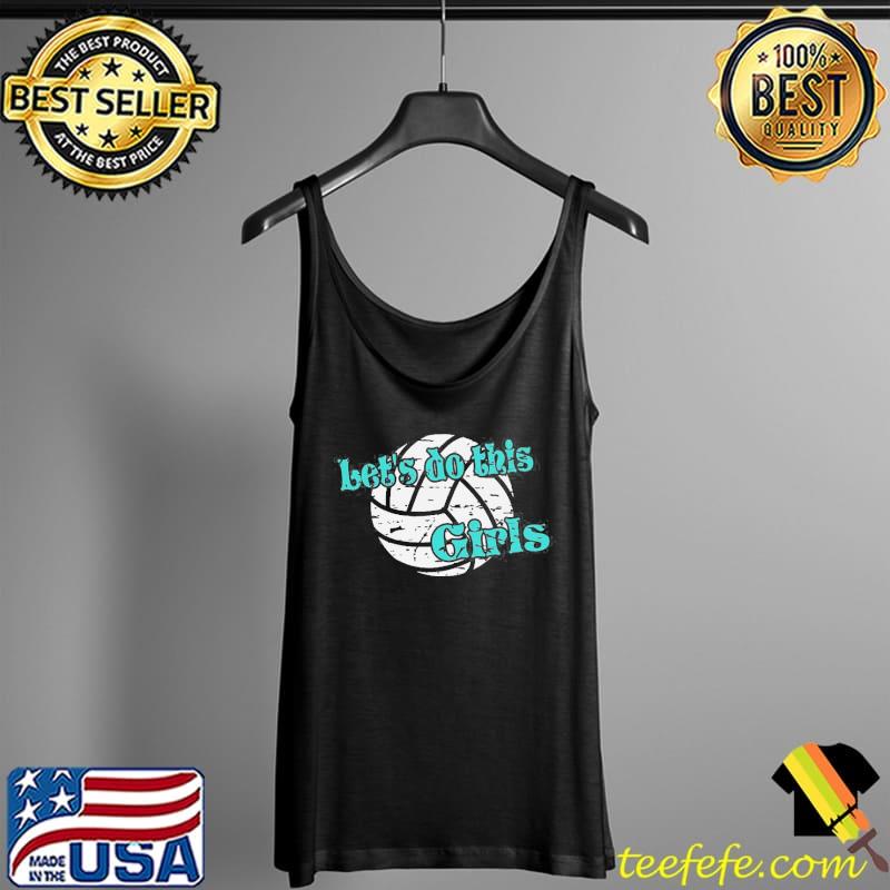 Volleyball let's do this girls s Tank Top Volleyball let's do this girls s Tank Top