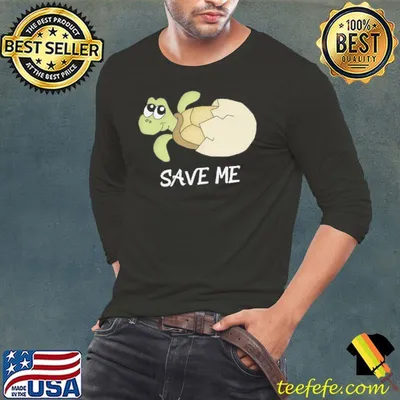 Vsco save me sea turtle shirt