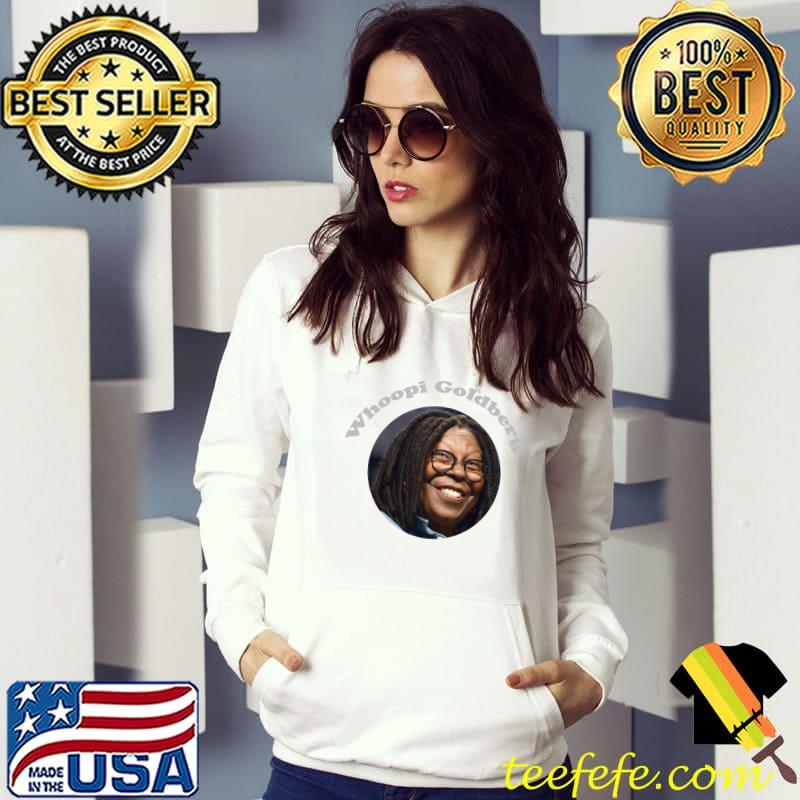 WhoopI goldberg singer and actor 2022 T-s Hoodie WhoopI goldberg singer and actor 2022 T-s Hoodie