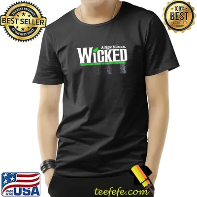 Wicked broadway a new musical the untold story of the witches shirt