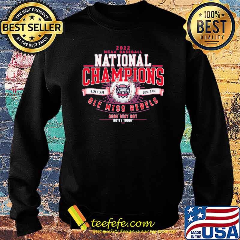 2022 NCAA Baseball National Champions Ole Miss Rebels Shirt Sweater 2022 NCAA Baseball National Champions Ole Miss Rebels Shirt Sweater