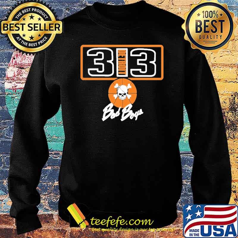 313 Detroit Bad Boys Shirt Sweater 313 Detroit Bad Boys Shirt Sweater