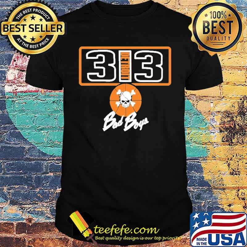 313 Detroit Bad Boys Shirt Unisex 313 Detroit Bad Boys Shirt Unisex