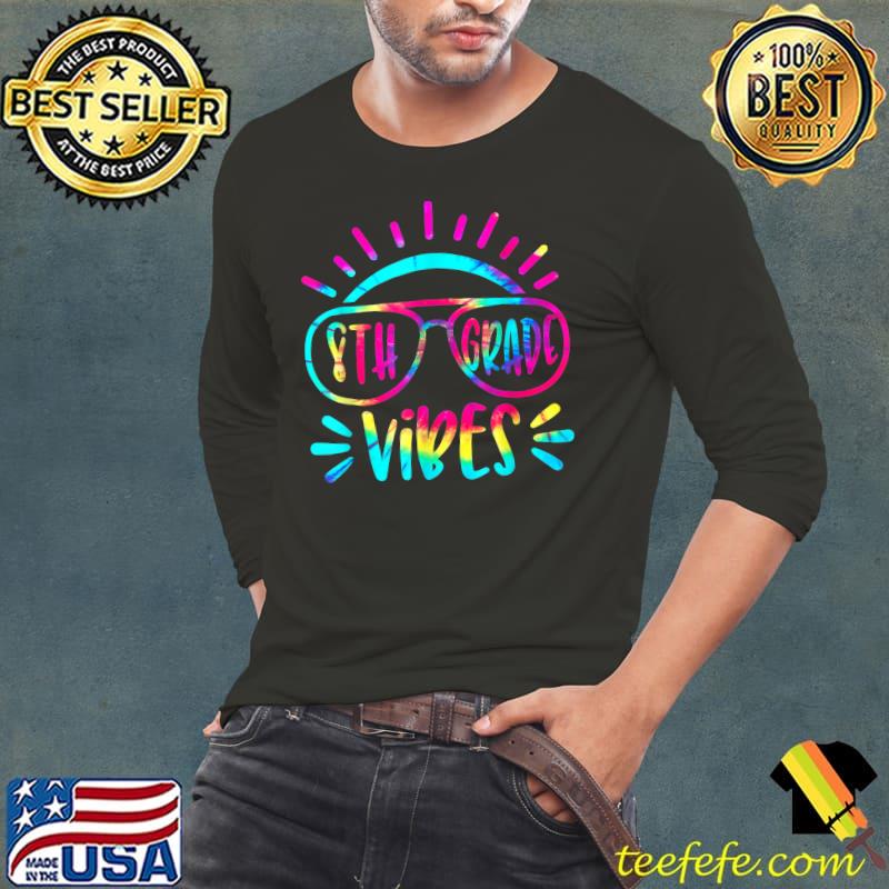 Back To School 8th Grade Vibes Squad Tie Dye Teacher Student T-Shirt Long Sleeve Tee Back To School 8th Grade Vibes Squad Tie Dye Teacher Student T-Shirt Long Sleeve Tee