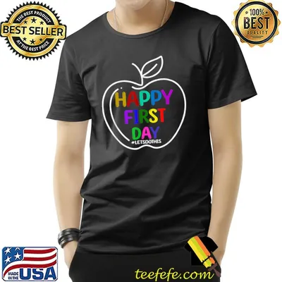 Back To School Let's Do This Happy First Day Student Teacher T-Shirt