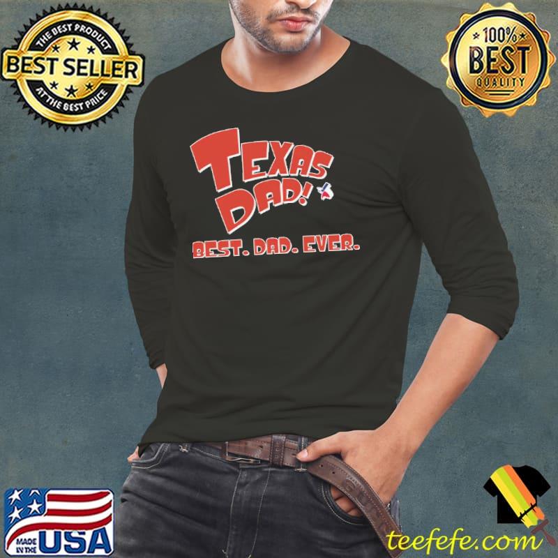 Best dad ever custom his state personalized father's day gifts for dads grandpas s Long Sleeve Tee Best dad ever custom his state personalized father's day gifts for dads grandpas s Long Sleeve Tee