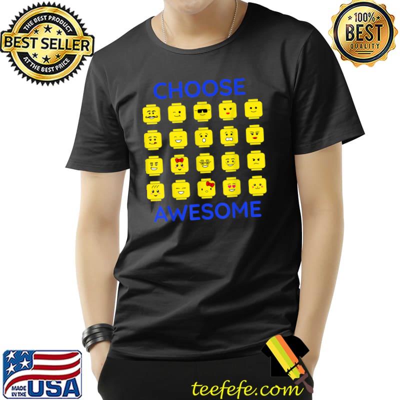 Choose Awesome Building Brick Heads Figures T-Shirt