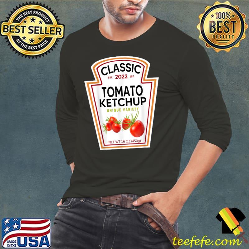 Classic Est 2022 Tomato Ketchup Unique Variety Costume Condiments Group Halloween T-Shirt Long Sleeve Tee Classic Est 2022 Tomato Ketchup Unique Variety Costume Condiments Group Halloween T-Shirt Long Sleeve Tee