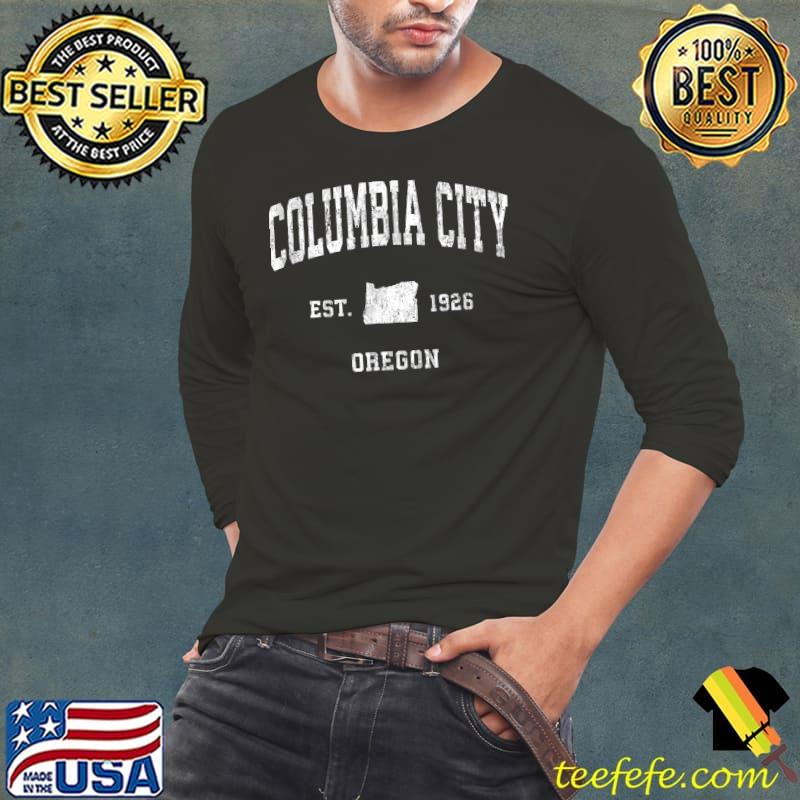 Columbia City Oregon Est 1926 T-Shirt Long Sleeve Tee Columbia City Oregon Est 1926 T-Shirt Long Sleeve Tee