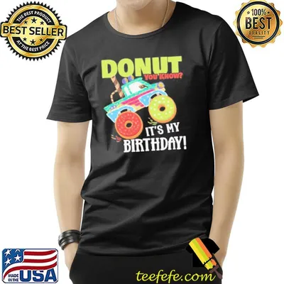 Cute donut you know its my birthday truck party shortsleeve shirt