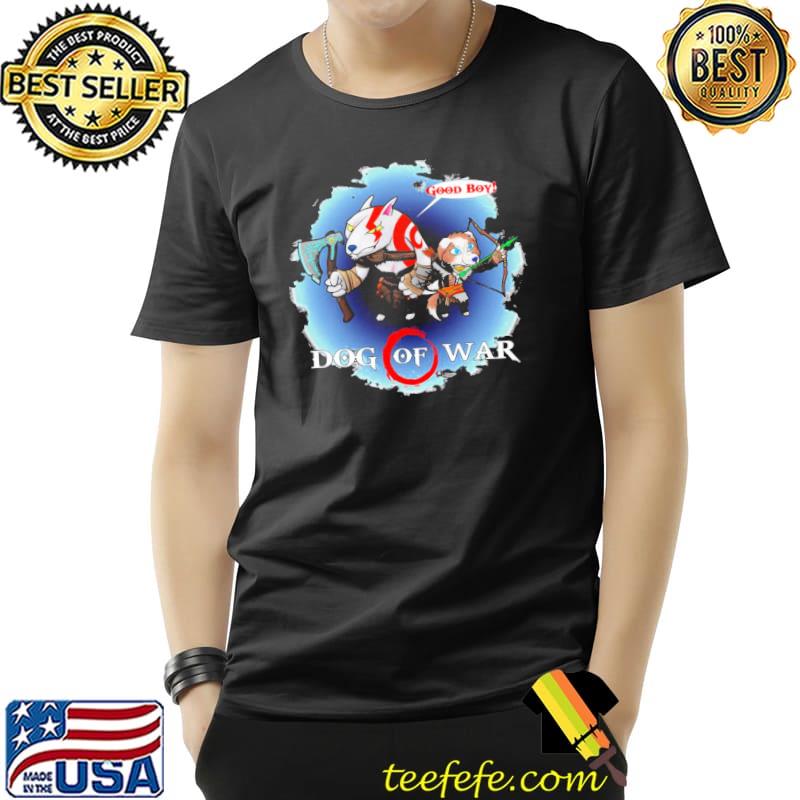 Dog of war good boy god of war shirt