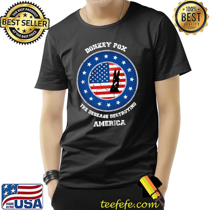 Donkey Pox The Disease Destroying America USA Flag T-Shirt