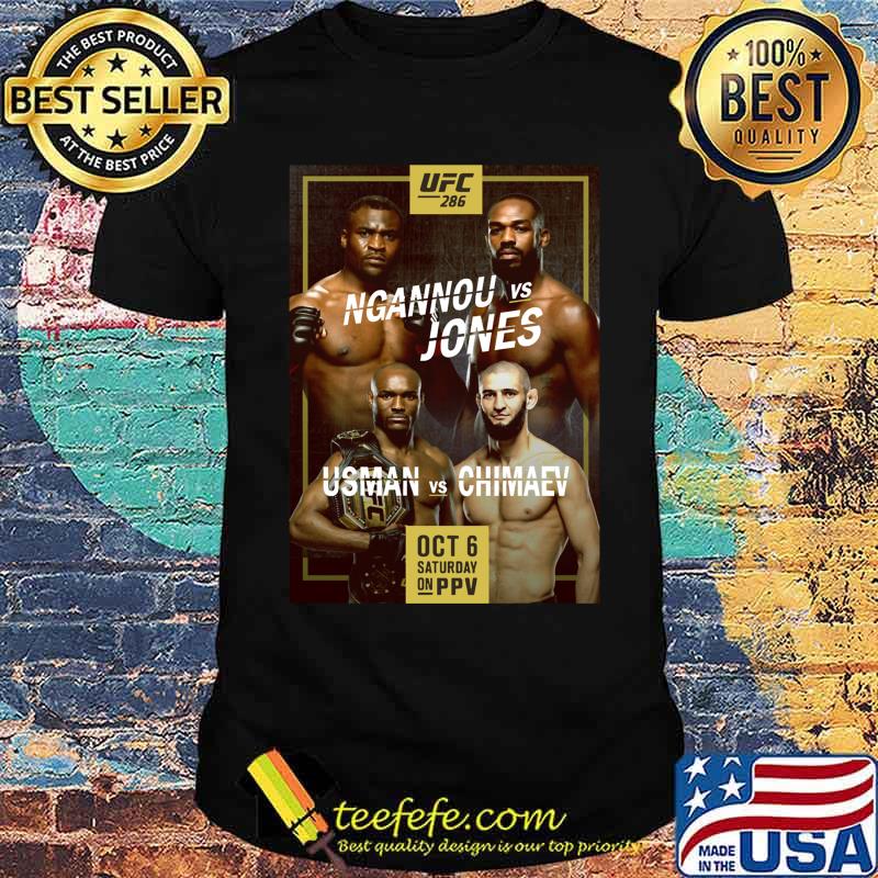Dream UFC Fight Card Ngannou vs Jones T-Shirt