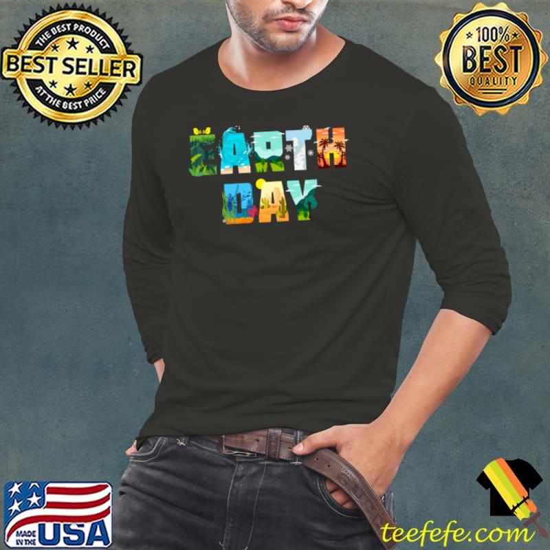 Earth Day Environmental Protection T-Shirt Long Sleeve Tee Earth Day Environmental Protection T-Shirt Long Sleeve Tee