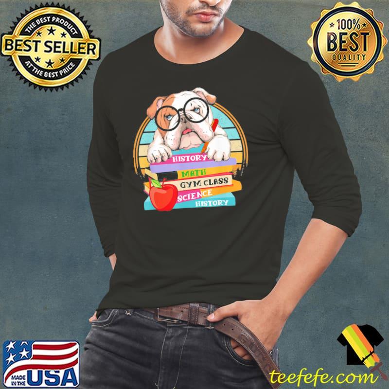 English Bulldog back to school book worm dog s Long Sleeve Tee English Bulldog back to school book worm dog s Long Sleeve Tee