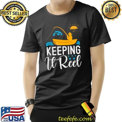 Fishing Keeping It Reel T-Shirt
