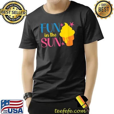 Fun In The Sun Summertime Ice Cream T-Shirt