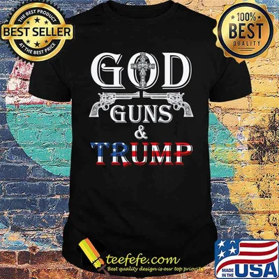 God Guns & Trump Classic T-Shirt