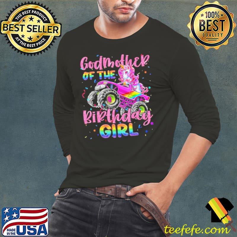 Godmother of the birthday girl racing unicorn monster truck classic s Long Sleeve Tee Godmother of the birthday girl racing unicorn monster truck classic s Long Sleeve Tee