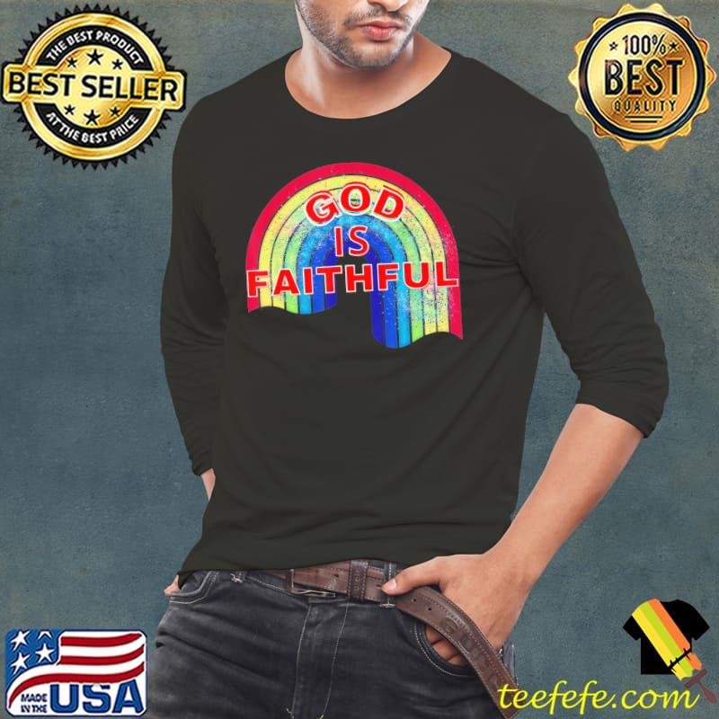 God's is faithful rainbow s Long Sleeve Tee God's is faithful rainbow s Long Sleeve Tee